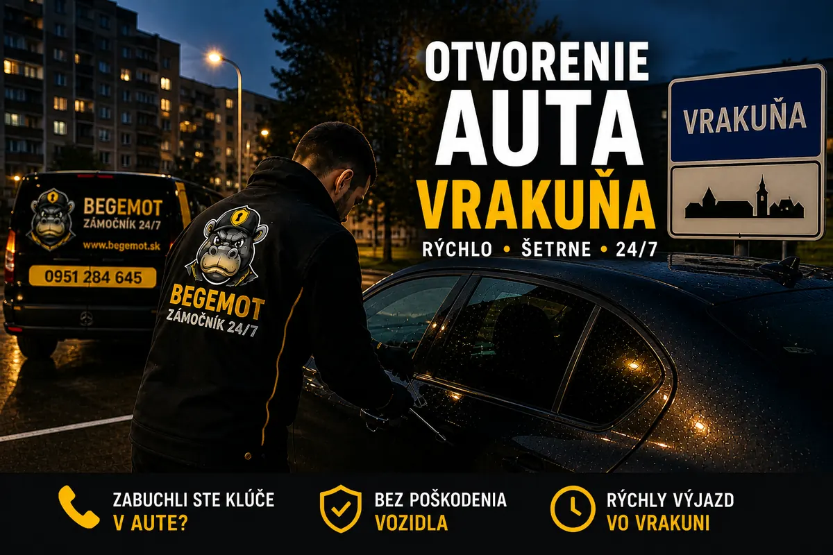 Otvorenie auta Vrakuňa
